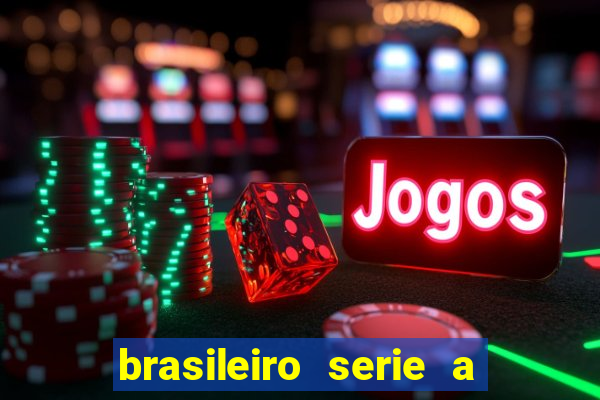 brasileiro serie a jogos de hoje