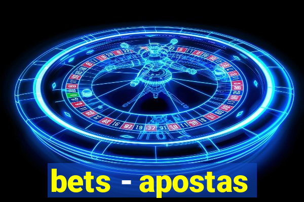 bets - apostas