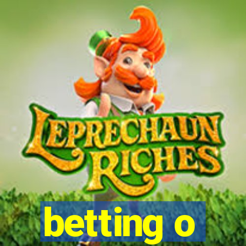 betting o