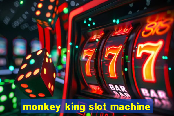 monkey king slot machine