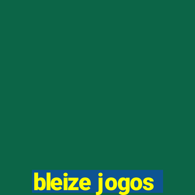 bleize jogos