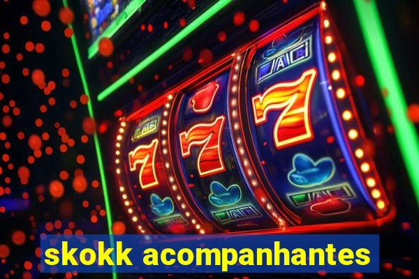 skokk acompanhantes