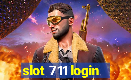 slot 711 login