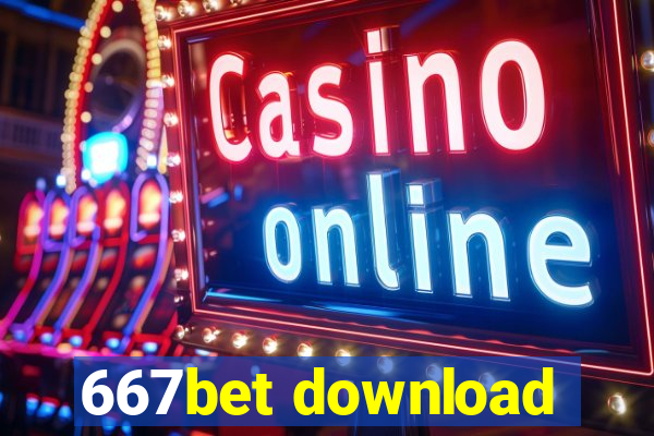 667bet download