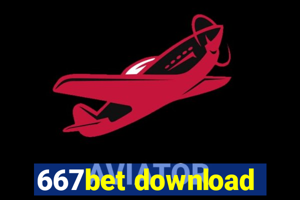 667bet download