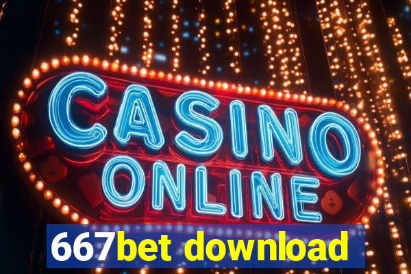 667bet download