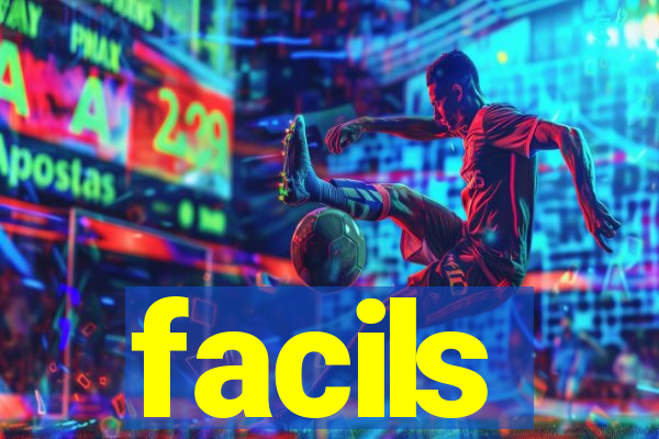 facils