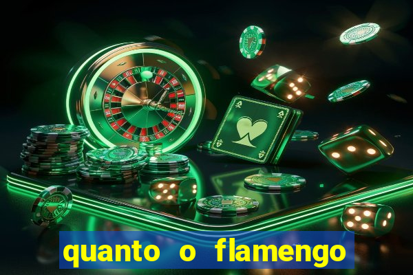 quanto o flamengo tá pagando no jogo de hoje