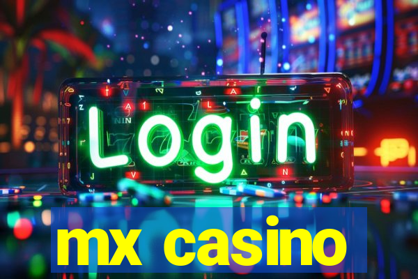 mx casino