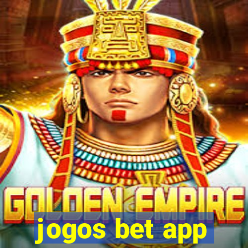 jogos bet app