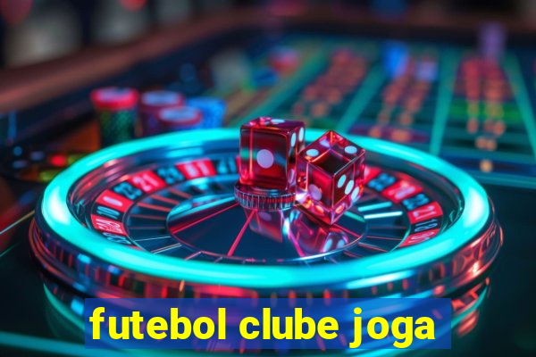 futebol clube joga