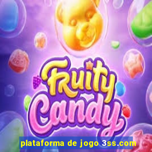 plataforma de jogo 3ss.com