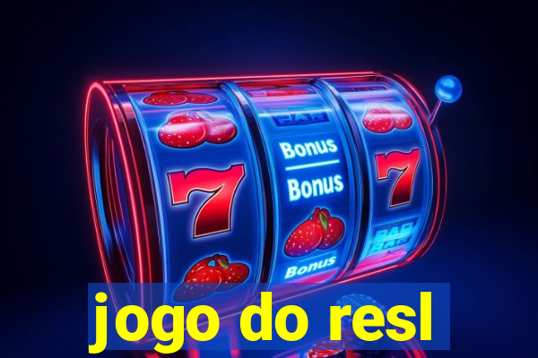 jogo do resl