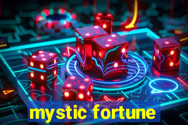 mystic fortune