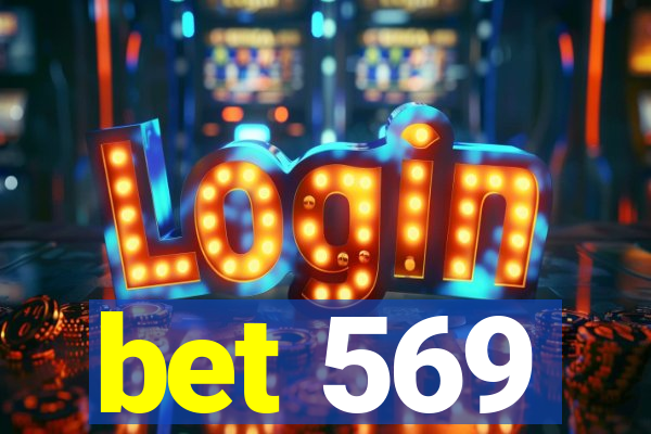 bet 569