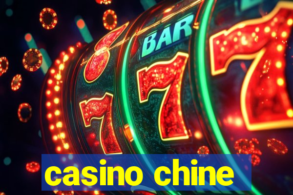 casino chine