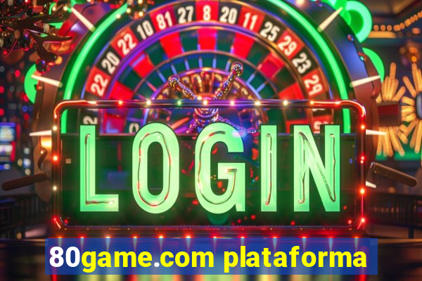 80game.com plataforma