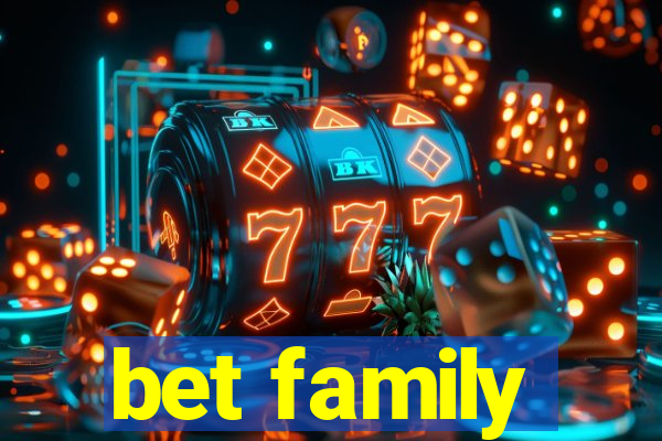 bet family