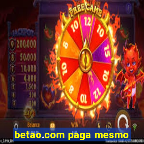 betao.com paga mesmo