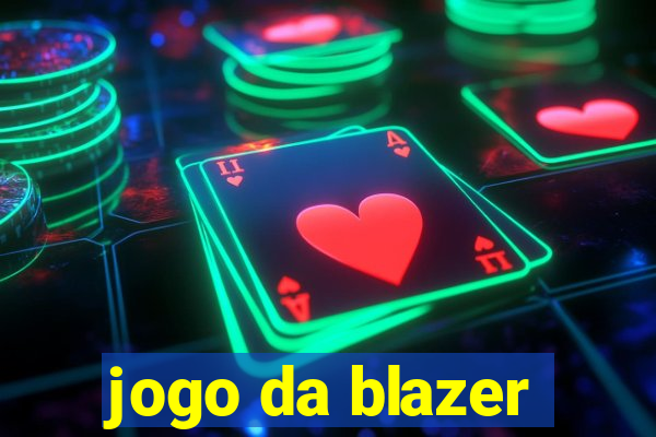 jogo da blazer