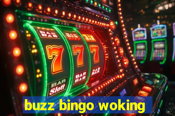 buzz bingo woking