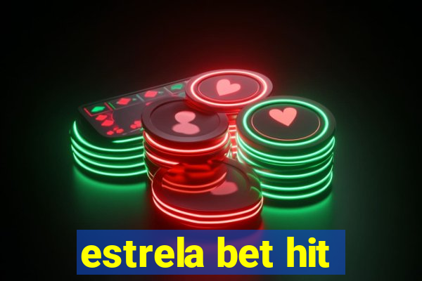 estrela bet hit