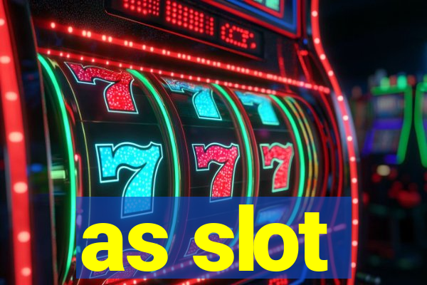 as slot