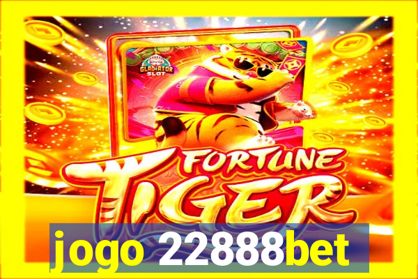 jogo 22888bet