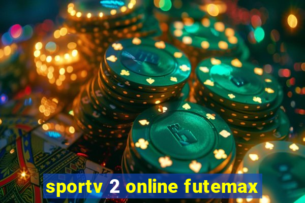 sportv 2 online futemax