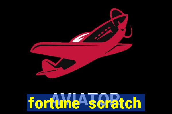 fortune scratch life paga mesmo