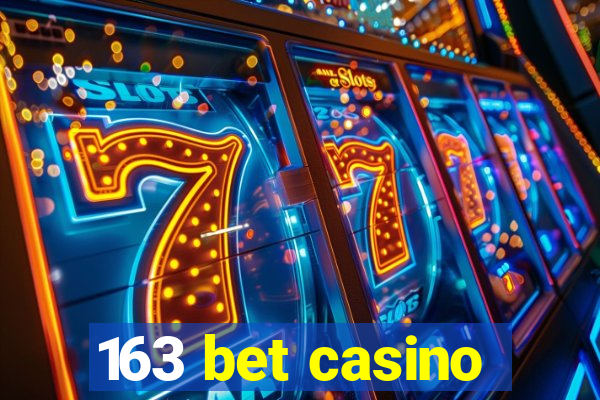 163 bet casino