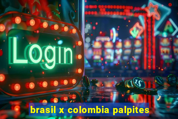 brasil x colombia palpites