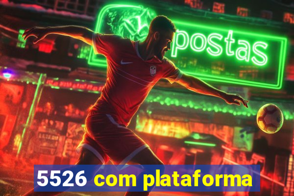 5526 com plataforma