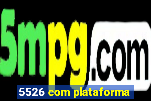 5526 com plataforma