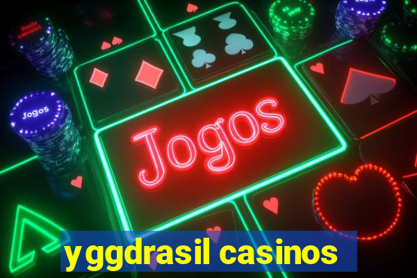 yggdrasil casinos