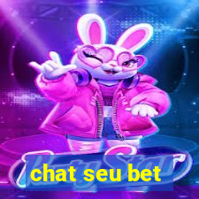 chat seu bet