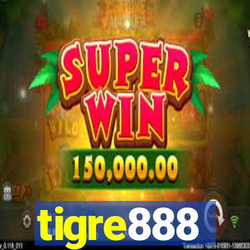 tigre888