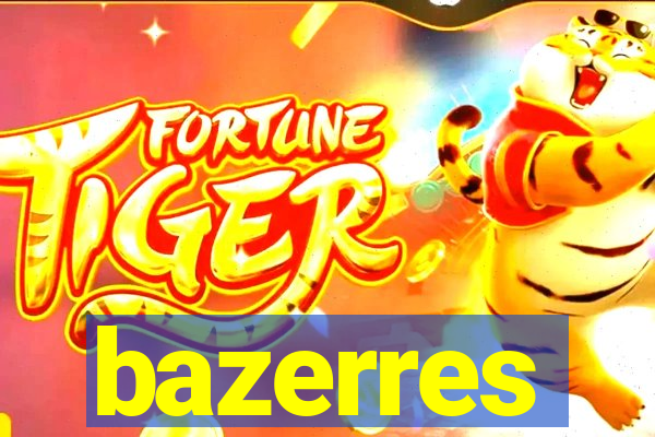 bazerres