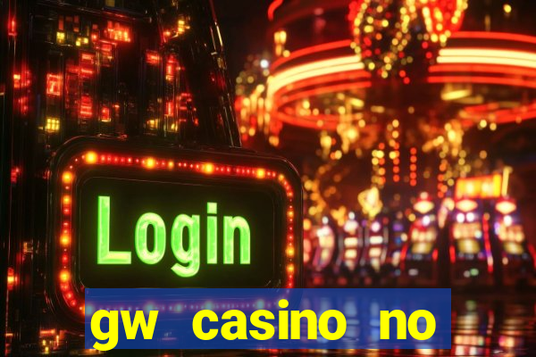 gw casino no deposit bonus