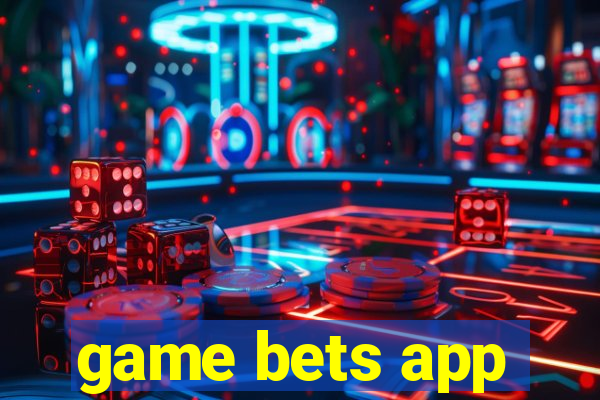 game bets app