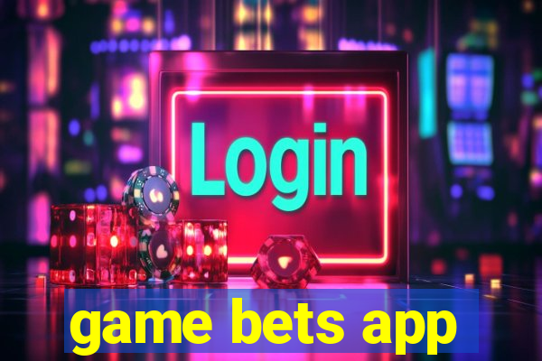 game bets app