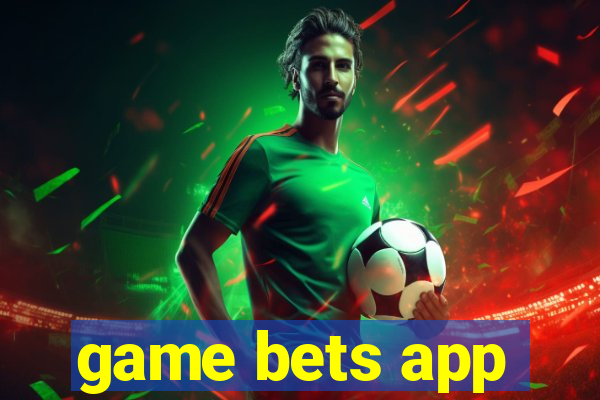 game bets app