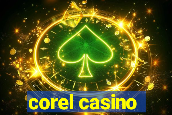 corel casino