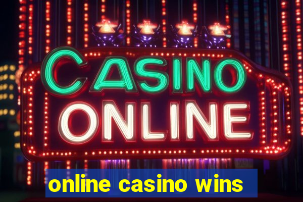 online casino wins