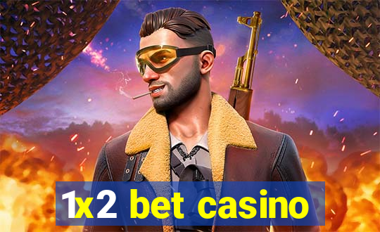 1x2 bet casino