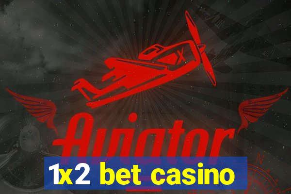 1x2 bet casino