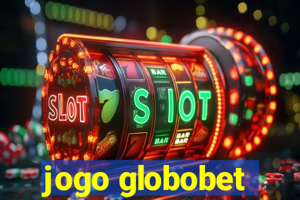 jogo globobet