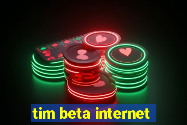 tim beta internet