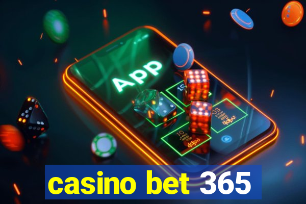 casino bet 365