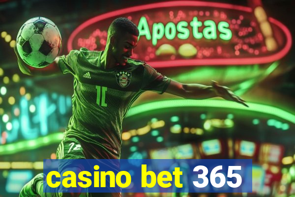 casino bet 365